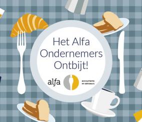 Een geslaagde reeks van het Alfa Ondernemers Ontbijt!